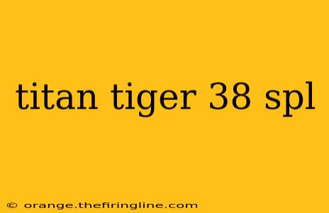 titan tiger 38 spl