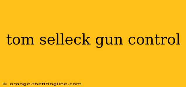 tom selleck gun control