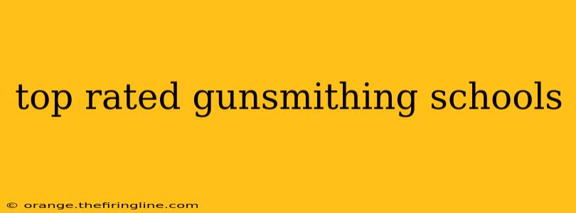 top rated gunsmithing schools