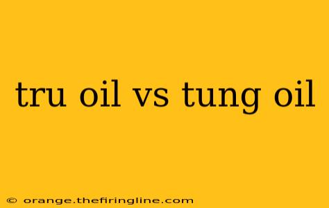 tru oil vs tung oil