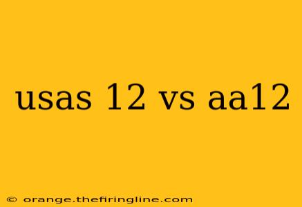 usas 12 vs aa12