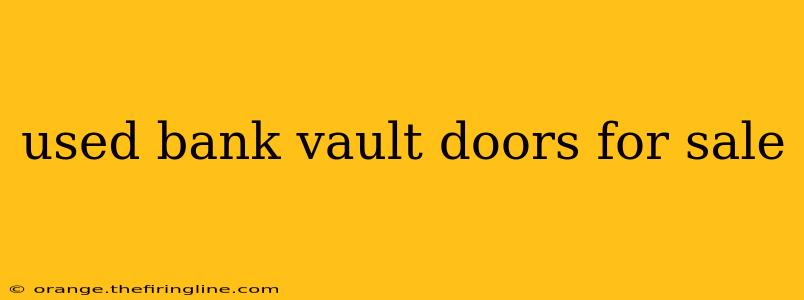 used bank vault doors for sale