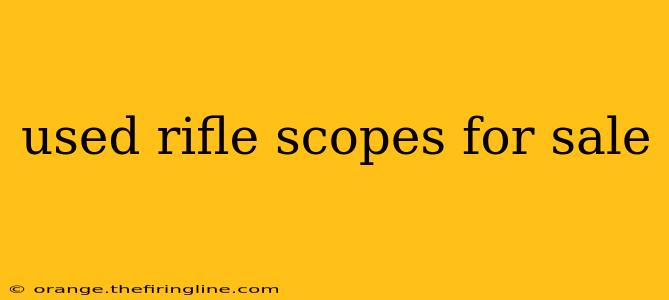 used rifle scopes for sale