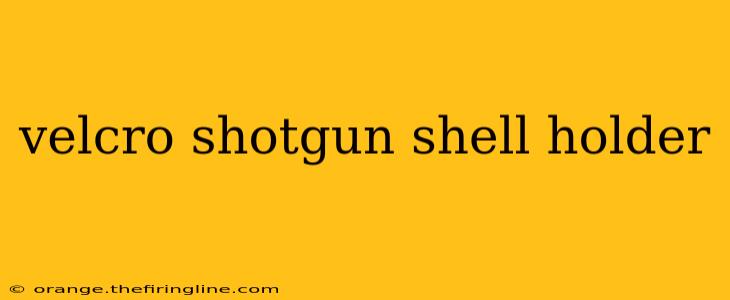 velcro shotgun shell holder