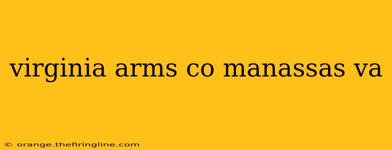 virginia arms co manassas va