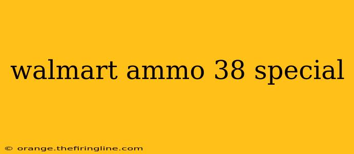 walmart ammo 38 special