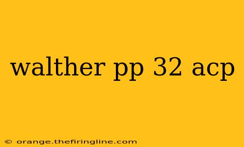 walther pp 32 acp