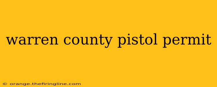 warren county pistol permit