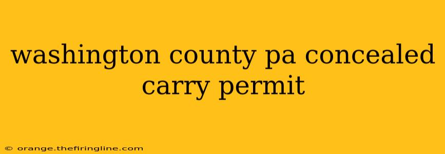 washington county pa concealed carry permit