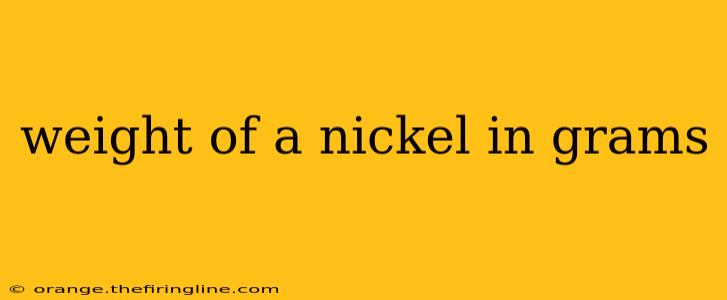 weight of a nickel in grams