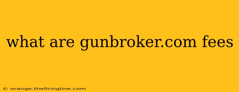 what are gunbroker.com fees