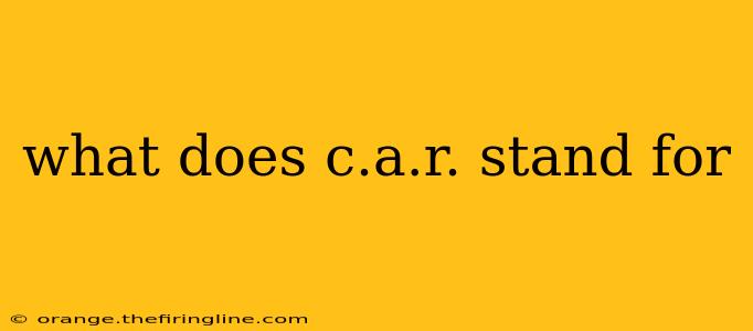 what does c.a.r. stand for