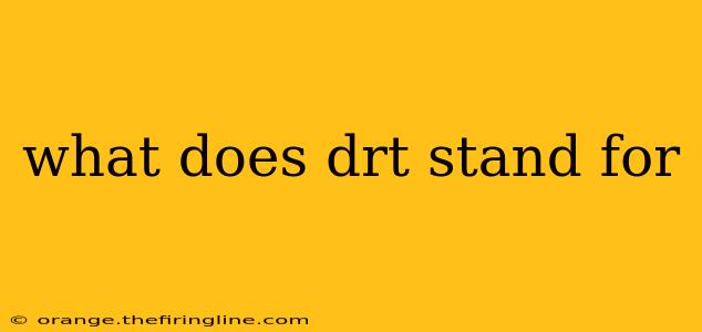 what does drt stand for