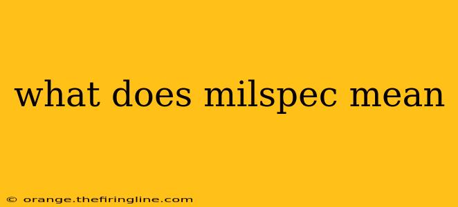 what does milspec mean