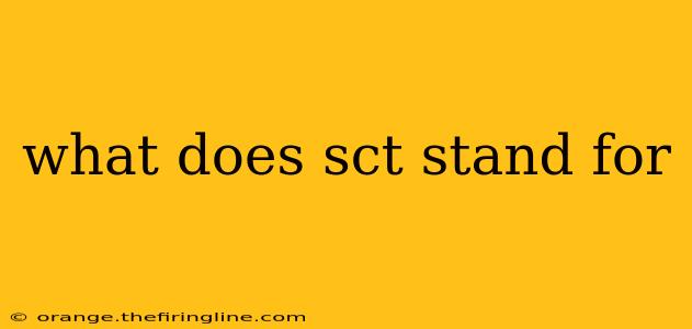 what does sct stand for