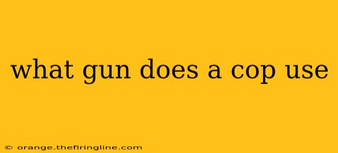 what gun does a cop use