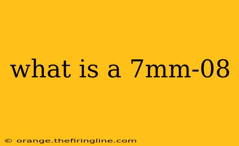 what is a 7mm-08