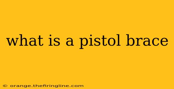 what is a pistol brace