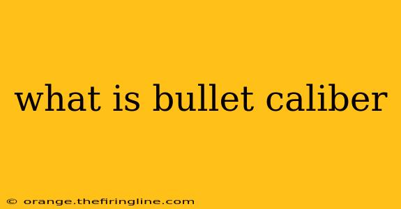 what is bullet caliber