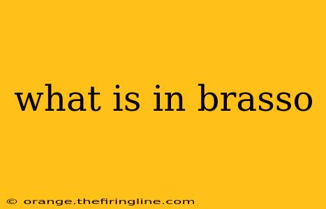 what is in brasso