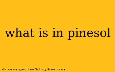 what is in pinesol