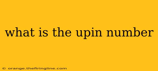 what is the upin number