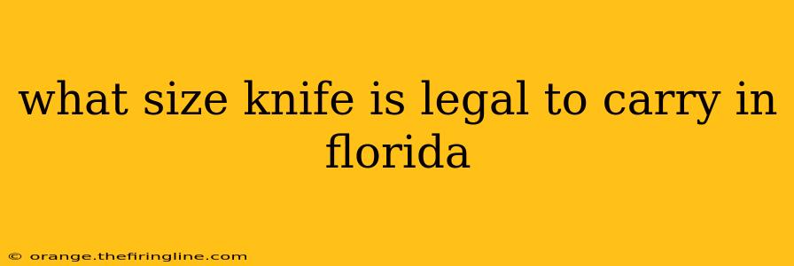 what size knife is legal to carry in florida