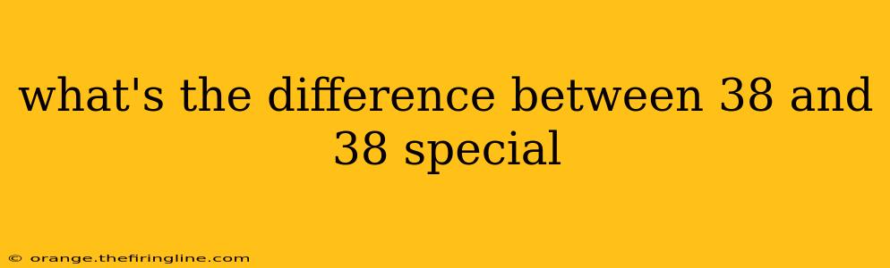 what's the difference between 38 and 38 special