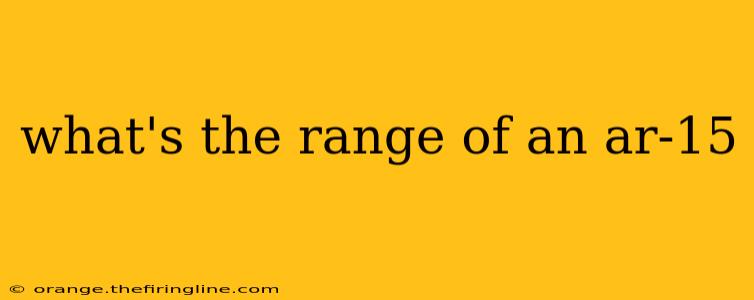 what's the range of an ar-15