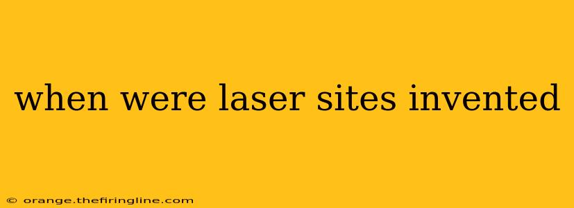 when were laser sites invented