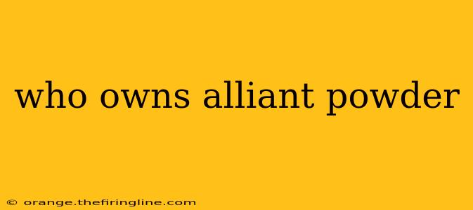 who owns alliant powder