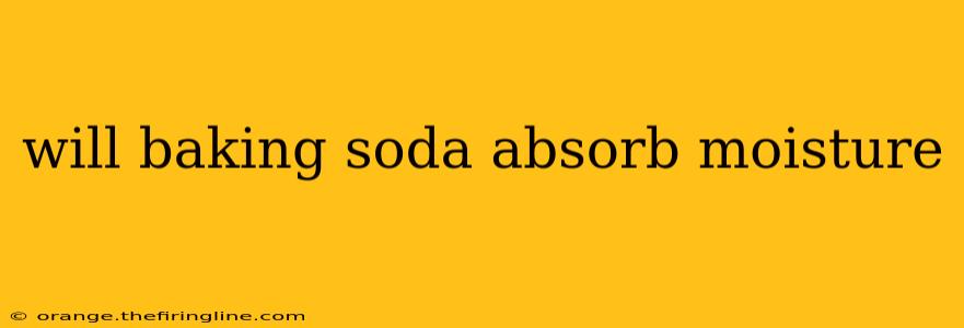 will baking soda absorb moisture